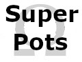 Super Pots